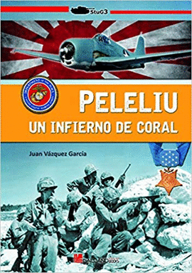 PELELIU. UN INFIERNO DE CORAL