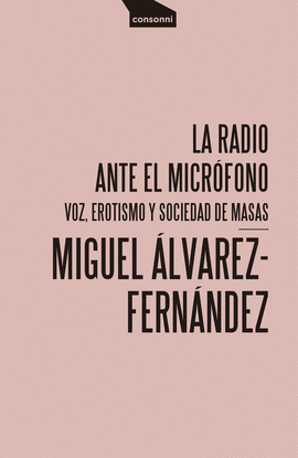 LA RADIO ANTE EL MICR�FONO