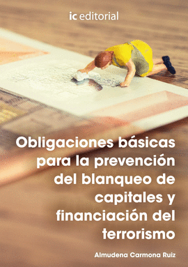 OBLIGACIONES B�SICAS PARA LA PREVENCI�N DEL BLANQUEO DE CAPITALES Y FINANCIACI�N