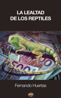 LA LEALTAD DE LOS REPTILES