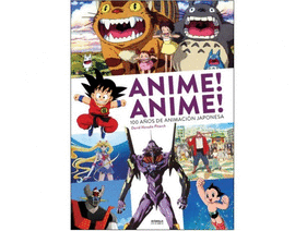 ANIME, ANIME - 100 A�OS DE ANIMACI�N JAPONESA