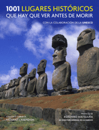 1001 LUGARES HIST�RICOS QUE HAY QUE VER ANTES DE MORIR