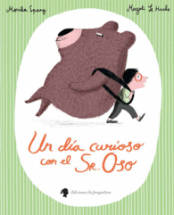 UN D�A CURIOSO CON EL SR. OSO