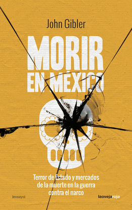 MORIR EN M�XICO