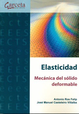 ELASTICIDAD MECANICA DEL SOLIDO DEFORMABLE