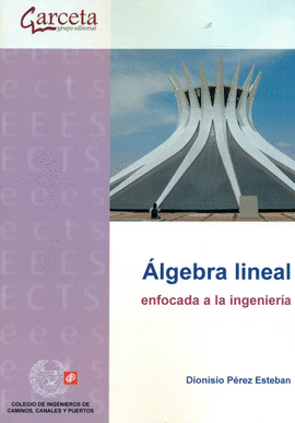 ALGEBRA LINEAL ENFOCADA A LA INGENIERIA