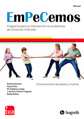 EMPECEMOS, PROGRAMA PARA LA INTERVENCI�N EN PROBLEMAS DE CONDUCTA INFANTILES