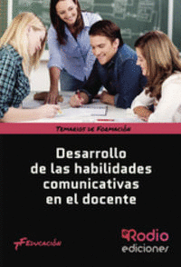 DESARROLLO DE LAS HABILIDADES COMUNICATIVAS EN EL DOCENTE