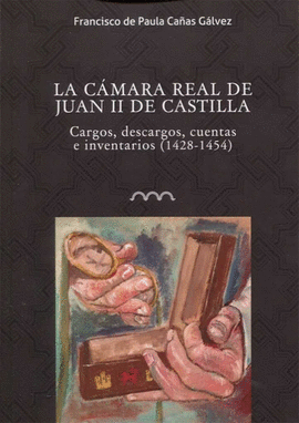 LA C�MARA REAL DE DE JUAN II DE CASTILLA