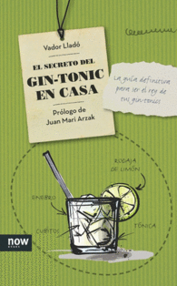 SECRETO DEL GIN TONIC EN CASA