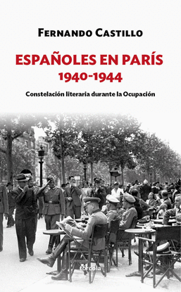 ESPA�OLES EN PAR�S 1940-1944