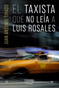 TAXISTA QUE NO LEIA A LUIS ROSALES, EL