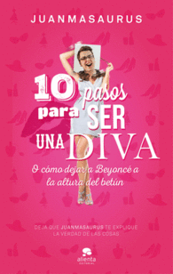 10 PASOS PARA SER UNA DIVA