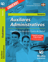 AUXILIARES ADMINISTRATIVOS. TEMARIO. OSAKIDETZA-SERVICIO VASCO DE SALUD. TEMARIO