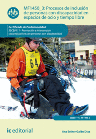 PROCESOS DE INCLUSI�N DE PERSONAS CON DISCAPACIDAD EN ESPACIOS DE OCIO Y TIEMPO