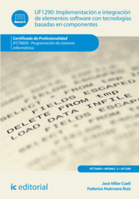 IMPLEMENTACI�N E INTEGRACI�N DE ELEMENTOS SOFTWARE CON TECNOLOG�AS BASADAS EN COMPONENTES