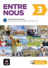 ENTRE NOUS 3 LIVRE DE L'�L�VE + CAHIER D'ACTIVIT�S