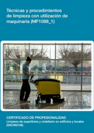 MF1088 1 - TCNICAS Y PROCEDIMIENTOS DE LIMPIEZA CON UTILIZACIN DE MAQUINARIA