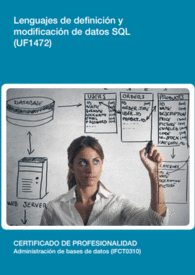 UF1472: LENGUAJES DE DEFINICI�N Y MODIFICACI�N DE DATOS SQL
