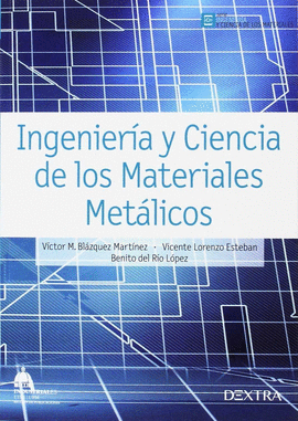 INGENIER�A Y CIENCIA DE LOS MATERIALES MET�LICOS