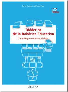 DIDACTICA DE LA ROBOTICA EDUCATIVA