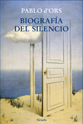BIOGRAF�A DEL SILENCIO