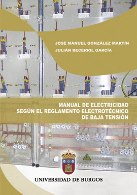 MANUAL DE ELECTRICIDAD SEGN EL REGLAMENTO ELECTROTCNICO DE BAJA TENSIN