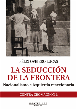 LA SEDUCCION DE LA FRONTERA