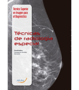 TCNICAS EN RADIOLOGA ESPECIAL