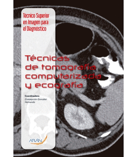 TCNICAS DE TOMOGRAFA COMPUTARIZADA Y ECOGRAFA