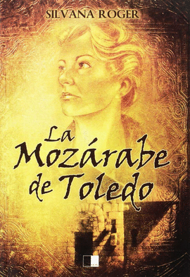 LA MOZRABE DE TOLEDO