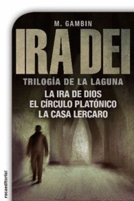 IRA DEI: TRILOGIA DE LA LAGUNA