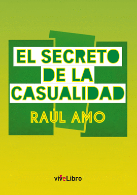 EL SECRETO DE LA CASUALIDAD