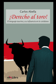 DERECHO AL TORO!