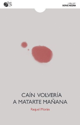 CA�N VOLVER�A A MATARTE MA�ANA