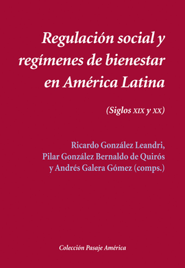 REGULACIN SOCIAL Y REGMENES DE BIENESTAR EN AMRICA LATINA