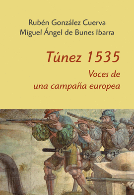 TNEZ 1535. VOCES DE UNA CAMPAA EUROPEA