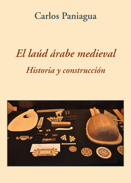 EL LA�D �RABE MEDIEVAL. HISTORIA Y CONSTRUCCI�N