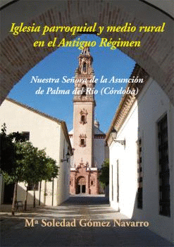 IGLESIA PARROQUIAL Y MEDIO RURAL EN EL ANTIGUO RGIMEN