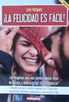 LA FELICIDAD ES FACIL