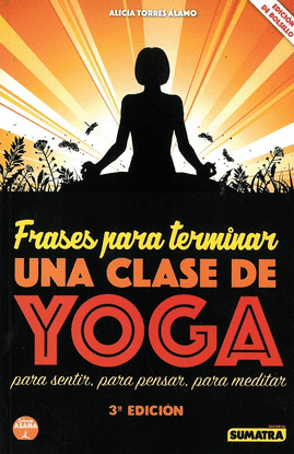 FRASES PARA TERMINAR UNA CLASE DE YOGA