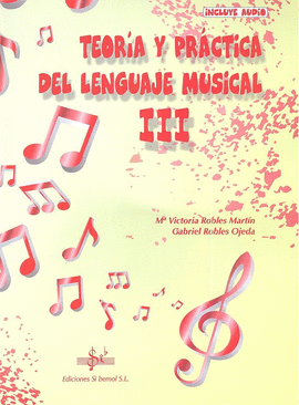 TEORIA Y PRACTICA DEL LENGUAJE MUSICAL III