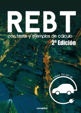 REBT CON TESTS Y EJEMPLOS DE CLCULO SEGUNDA EDICIN