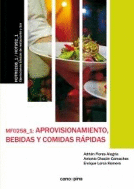 MF0258 APROVISIONAMIENTO, BEBIDAS Y COMIDAS R�PIDAS