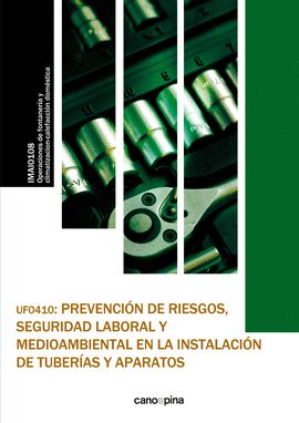UF0410 PREVENCIÓN DE RIESGOS , SEGURIDAD LABORAL Y MEDIOAMBIENTAL EN LA INSTALAC