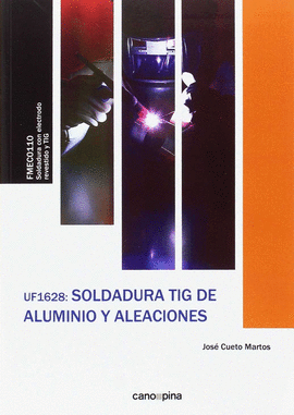 UF1628 SOLDADURA TIG DE ALUMINIO Y ALEACIONES