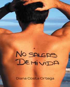 NO SALGAS DE MI VIDA