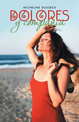 DOLORES Y COMPA��A