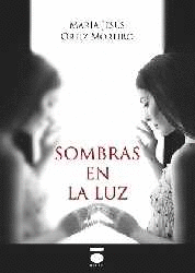 SOMBRAS EN LA LUZ