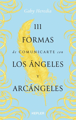 111 FORMAS DE COMUNICARTE CON LOS ANGELES Y ARCANGELES